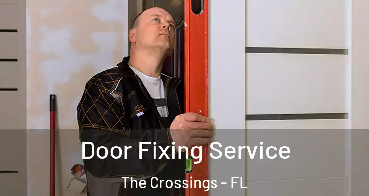  Door Fixing Service The Crossings - FL