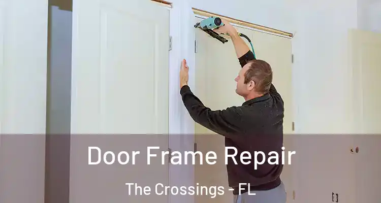  Door Frame Repair The Crossings - FL