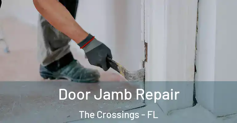  Door Jamb Repair The Crossings - FL