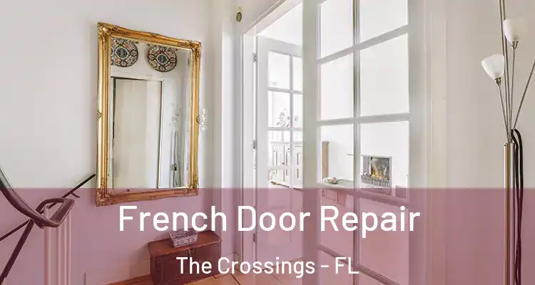  French Door Repair The Crossings - FL