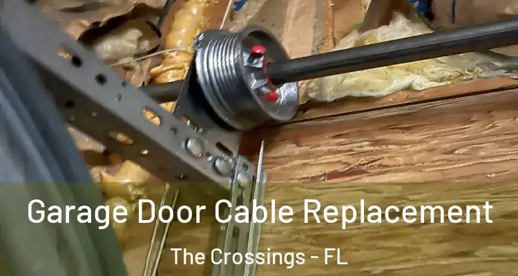  Garage Door Cable Replacement The Crossings - FL
