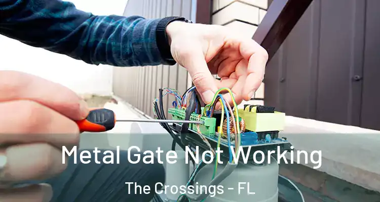  Metal Gate Not Working The Crossings - FL