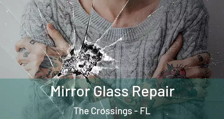  Mirror Glass Repair The Crossings - FL