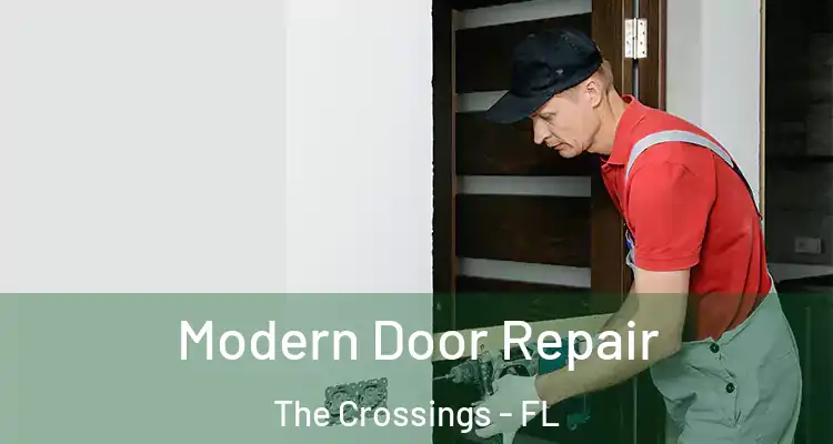  Modern Door Repair The Crossings - FL