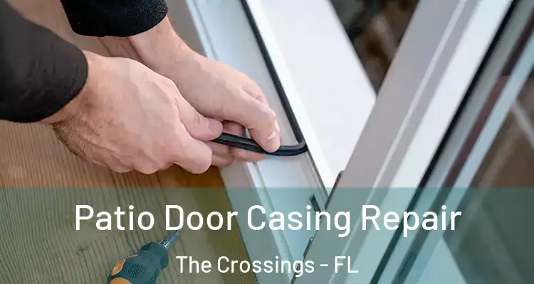  Patio Door Casing Repair The Crossings - FL