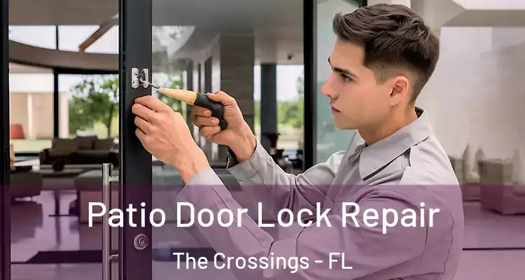  Patio Door Lock Repair The Crossings - FL