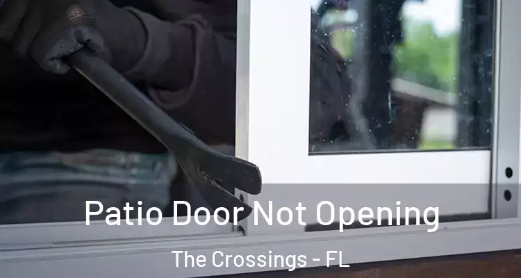  Patio Door Not Opening The Crossings - FL
