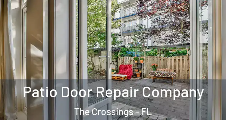  Patio Door Repair Company The Crossings - FL
