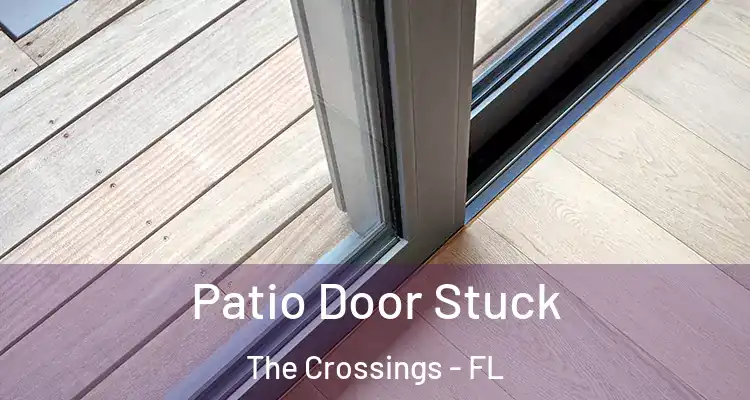  Patio Door Stuck The Crossings - FL