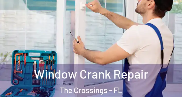  Window Crank Repair The Crossings - FL